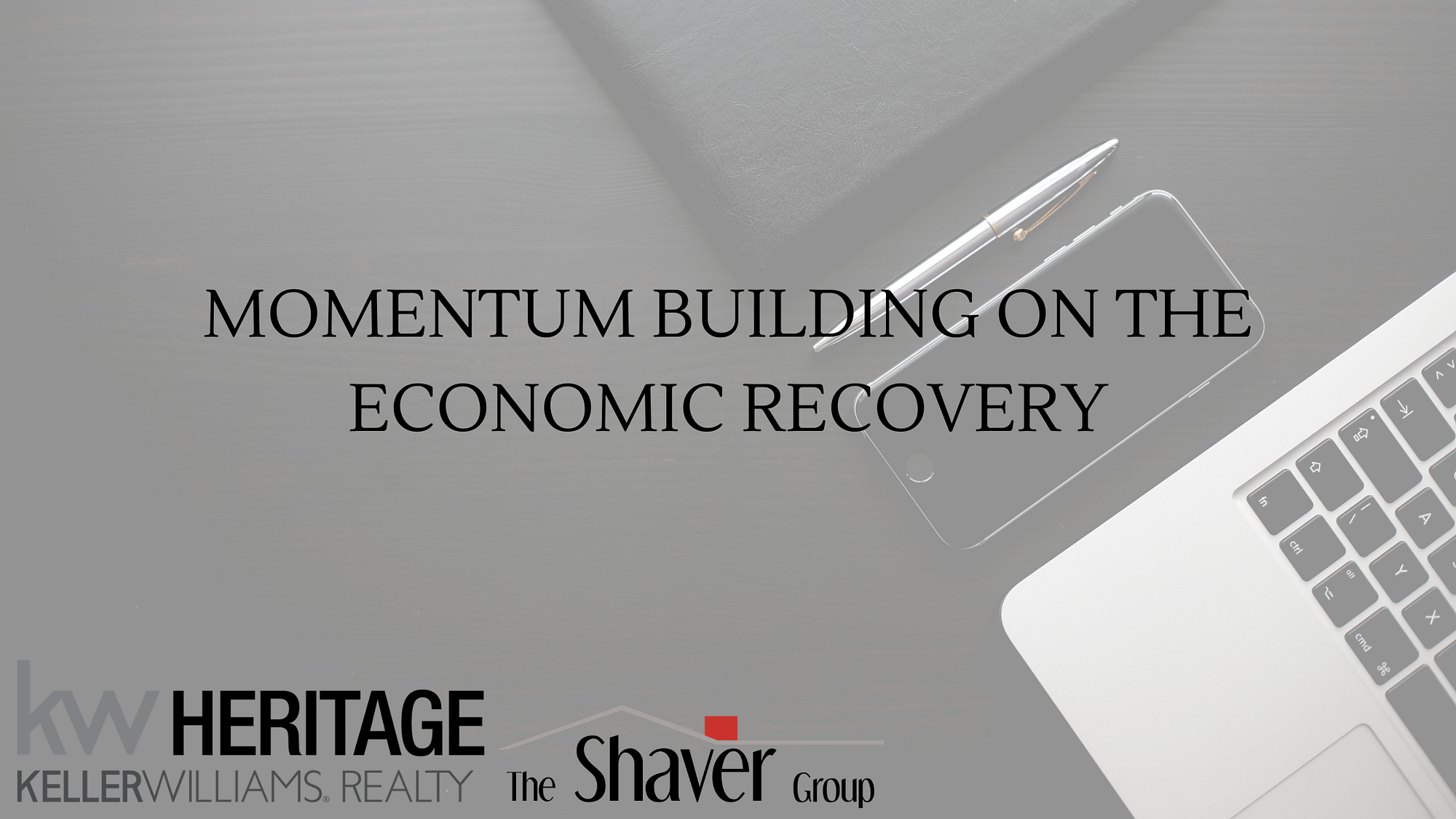 Momentum Building on the Economic Recovery