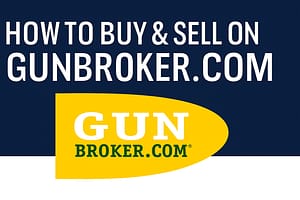 guide to buy and sell on gunbroker.com