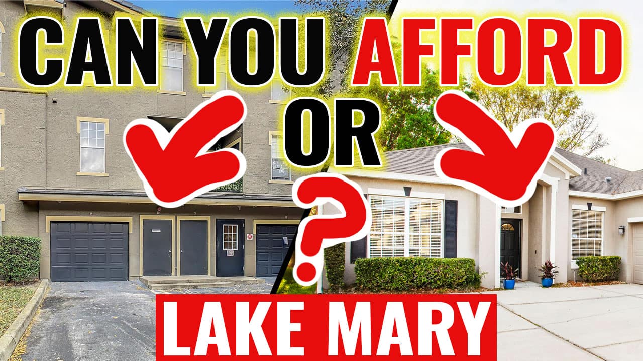 Where can you live in Lake Mary on your budget