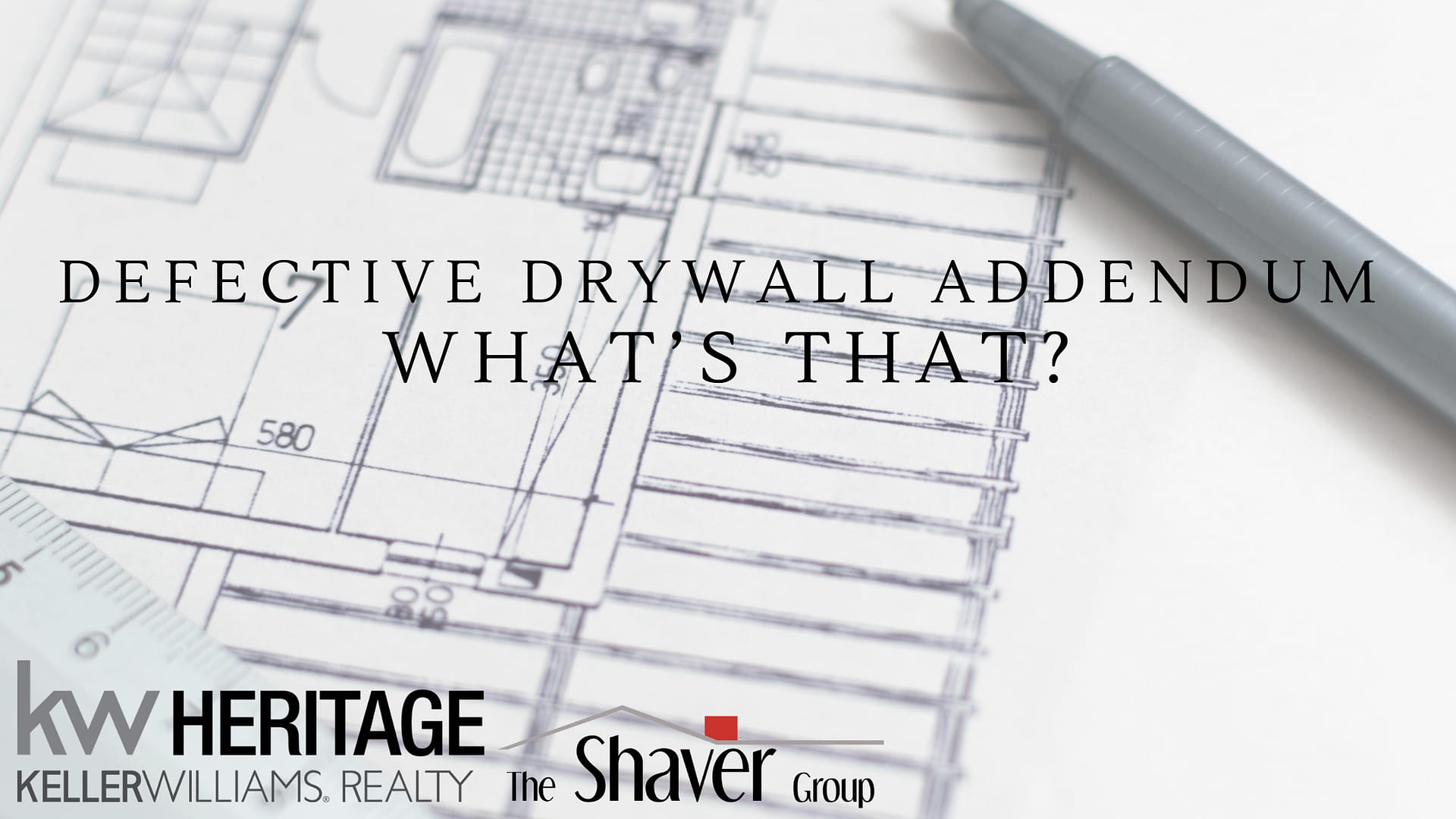 DEFECTIVE DRYWALL ADDENDUM – WHAT’S THAT?