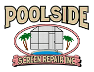 Poolside Screen Repair